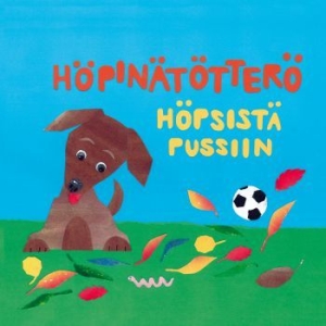 Höpinätötterö - Höpsistä Pussiin ryhmässä CD @ Bengans Skivbutik AB (3812143)