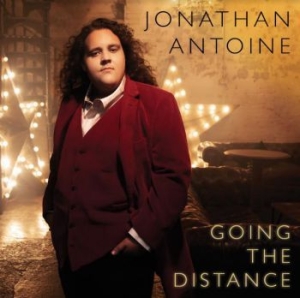 Jonathan Antoine - Going The Distance (Cd+Dvd) ryhmässä CD @ Bengans Skivbutik AB (3812823)