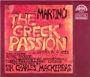 Martinu Bohuslav - The Greek Passion ryhmässä CD @ Bengans Skivbutik AB (3813338)