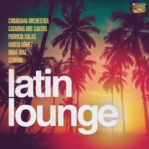 Various - Latin Lounge ryhmässä CD @ Bengans Skivbutik AB (3814020)