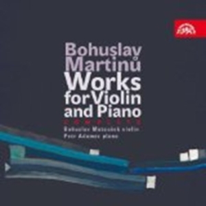 Martinu Bohuslav - Works For Violin And Piano (Complet ryhmässä CD @ Bengans Skivbutik AB (3814604)