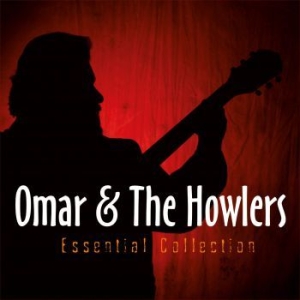 Omar & The Howlers - Essential Collection ryhmässä CD @ Bengans Skivbutik AB (3815278)