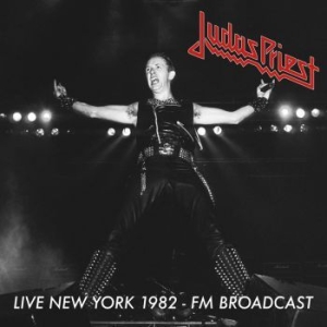 Judas Priest - Live New York - Fm Broadcast ryhmässä Minishops / Judas Priest @ Bengans Skivbutik AB (3815595)