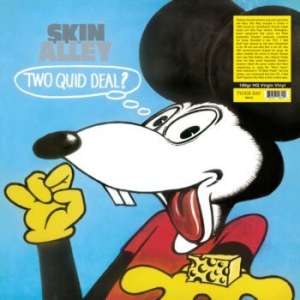 Skin Alley - Two Quid Deal? ryhmässä VINYYLI @ Bengans Skivbutik AB (3815598)