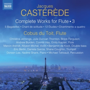 Casterede Jacques - Complete Works For Flute, Vol. 3 ryhmässä ME SUOSITTELEMME / Joululahjavinkki: CD @ Bengans Skivbutik AB (3816059)