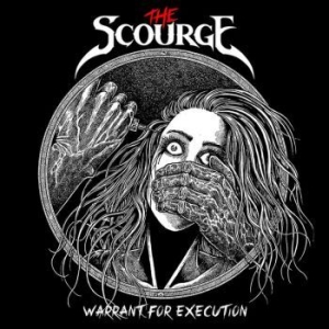 Scourge - Warrant For Execution (Vinyl Black) ryhmässä VINYYLI @ Bengans Skivbutik AB (3816669)