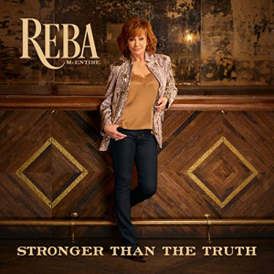 Reba McEntire - Stronger Than The Truth ryhmässä VINYYLI @ Bengans Skivbutik AB (3817162)