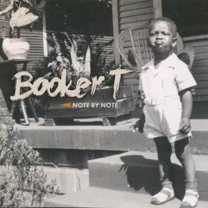 Booker T - Note By Note ryhmässä CD @ Bengans Skivbutik AB (3817417)