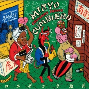 Minyo Crusaders / Frente Cumbiero - Minyo Cumbero (From Tokyo To Bogota ryhmässä VINYYLI @ Bengans Skivbutik AB (3817556)