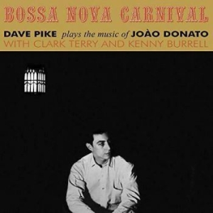 Pike Dave - Bossa Nova Carnival ryhmässä VINYYLI @ Bengans Skivbutik AB (3817580)