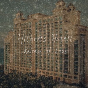 Hilberts Hotell - Release of Loss (2LP) ryhmässä VINYYLI @ Bengans Skivbutik AB (3818642)