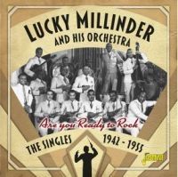 Millinder Lucky (And His Orchestra) - Are You Reday To Rock ryhmässä CD @ Bengans Skivbutik AB (3818761)