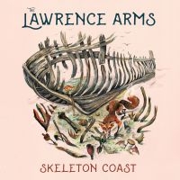 The Lawrence Arms - Skeleton Coast ryhmässä CD @ Bengans Skivbutik AB (3819143)