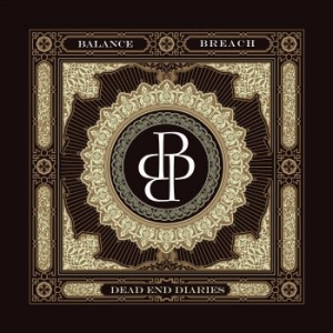 Balance Breach - Dead End Diaries ryhmässä CD @ Bengans Skivbutik AB (3819165)