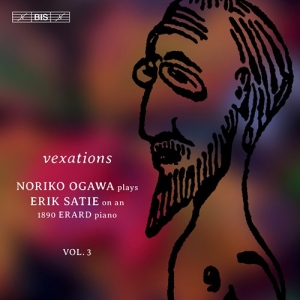 Satie Erik - Piano Music, Vol. 3 - Vexations ryhmässä Musiikki / SACD / Klassiskt @ Bengans Skivbutik AB (3819189)