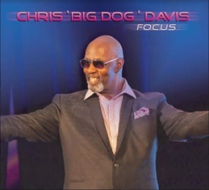 Davis Chris Big Dog - Focus ryhmässä CD @ Bengans Skivbutik AB (3820397)