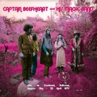 Captain Beefheart And His Magic Ban - Live At The Cawtown Ballroom 1974 ryhmässä VINYYLI @ Bengans Skivbutik AB (3820434)