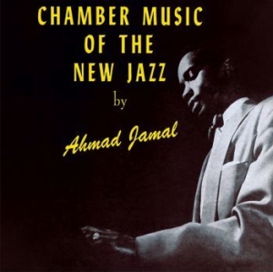 Jamal Ahmad Trio - Chamber Music Of The New Jazz ryhmässä VINYYLI @ Bengans Skivbutik AB (3821962)