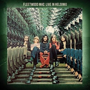 Fleetwood Mac - Live In Helsinki (Green) ryhmässä Minishops / Fleetwood Mac @ Bengans Skivbutik AB (3822885)