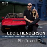 Henderson Eddie - Shuffle And Deal ryhmässä CD @ Bengans Skivbutik AB (3822926)