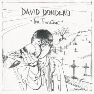 Dondero David - The Transient (Smoky Ashes On The H ryhmässä VINYYLI @ Bengans Skivbutik AB (3822957)