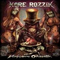 Kore Rozzik - Vengeance Overdrive ryhmässä VINYYLI @ Bengans Skivbutik AB (3827951)