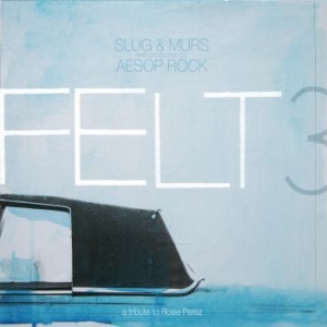 Felt - Felt 3: A Tribute To Rosie Perez (1 ryhmässä VINYYLI @ Bengans Skivbutik AB (3827983)