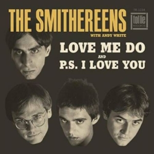 Smithereens The - Love Me Do / P.S. I Love You ryhmässä VINYYLI @ Bengans Skivbutik AB (3829357)