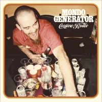 Mondo Generator - Cocaine Rodeo ryhmässä VINYYLI @ Bengans Skivbutik AB (3829387)