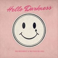 Collings Matthew + Dag Rosenqvist - Hello Darkness ryhmässä VINYYLI @ Bengans Skivbutik AB (3829716)