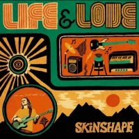 Skinshape - Life & Love ryhmässä CD @ Bengans Skivbutik AB (3830377)