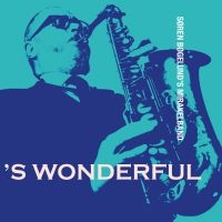 Bögelund Sören & Mirakelband - S Wonderful ryhmässä CD @ Bengans Skivbutik AB (3830391)