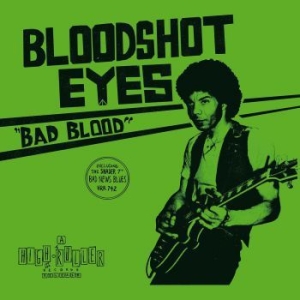 Bloodshot Eyes - Bad Blood (White Vinyl) ryhmässä VINYYLI @ Bengans Skivbutik AB (3832634)