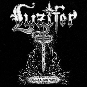 Luzifer - Black Knight / Rise ryhmässä CD @ Bengans Skivbutik AB (3832660)