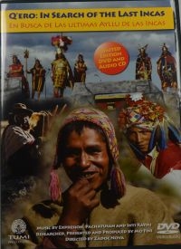 Q'ero: In Search Of The Last Incas - Film ryhmässä DVD & BLU-RAY @ Bengans Skivbutik AB (3834791)