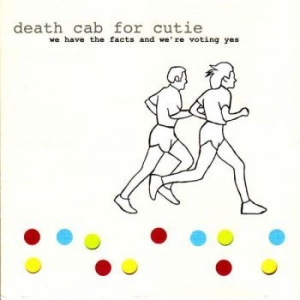 Death Cab For Cutie - We Have The Facts And We're Voting ryhmässä VINYYLI @ Bengans Skivbutik AB (3834804)