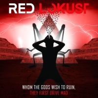 Red Lokust - Whom The Gods Wish To Ruin, They Fi ryhmässä CD @ Bengans Skivbutik AB (3834928)