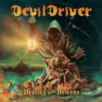 Devildriver - Dealing With Demons (Digi) ryhmässä CD @ Bengans Skivbutik AB (3834931)