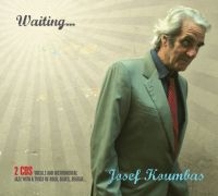 Koumbas Josef - Waiting ryhmässä CD @ Bengans Skivbutik AB (3835005)