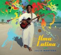 Montoro Julio - Alma Latina ryhmässä CD @ Bengans Skivbutik AB (3835013)