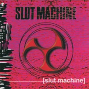 Slut Machine - Slut Machine ryhmässä CD @ Bengans Skivbutik AB (3836151)