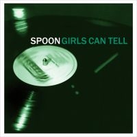 Spoon - Girls Can Tell (Reissue) ryhmässä CD @ Bengans Skivbutik AB (3836171)