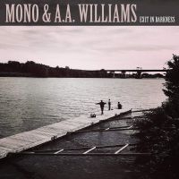 MONO & A.A.WILLIAMS - EXIT IN DARKNESS (CLEAR VINYL EP) ryhmässä ME SUOSITTELEMME / Joululahjavinkki: Vinyyli @ Bengans Skivbutik AB (3836178)