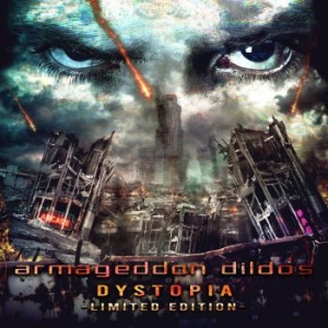 Armageddon Dildos - Dystopia (2 Cd Ltd Edition) ryhmässä CD @ Bengans Skivbutik AB (3836187)