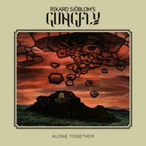 Rikard Sjöblom S Gungfly - Alone Together ryhmässä CD @ Bengans Skivbutik AB (3837486)