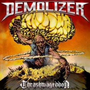 Demolizer - Thrashmageddon ryhmässä CD @ Bengans Skivbutik AB (3837495)