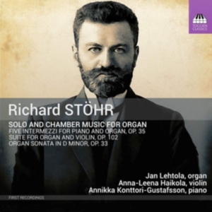 Stöhr Richard - Solo & Chamber Music For Organ ryhmässä CD @ Bengans Skivbutik AB (3837780)