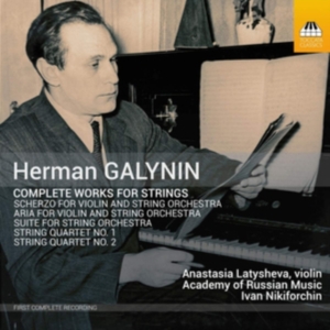 Galynin Herman - Complete Works For Strings ryhmässä CD @ Bengans Skivbutik AB (3837782)