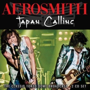 Aerosmith - Japan Calling (2 Cd) Live Broadcast ryhmässä CD @ Bengans Skivbutik AB (3838145)