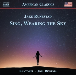 Runestad Jake - Sing, Wearing The Sky (Choral Music ryhmässä ME SUOSITTELEMME / Joululahjavinkki: CD @ Bengans Skivbutik AB (3838211)